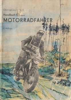 Rauch "Handbuch fuer den Motorradfahrer" Motorbike-History 1958 (9096)